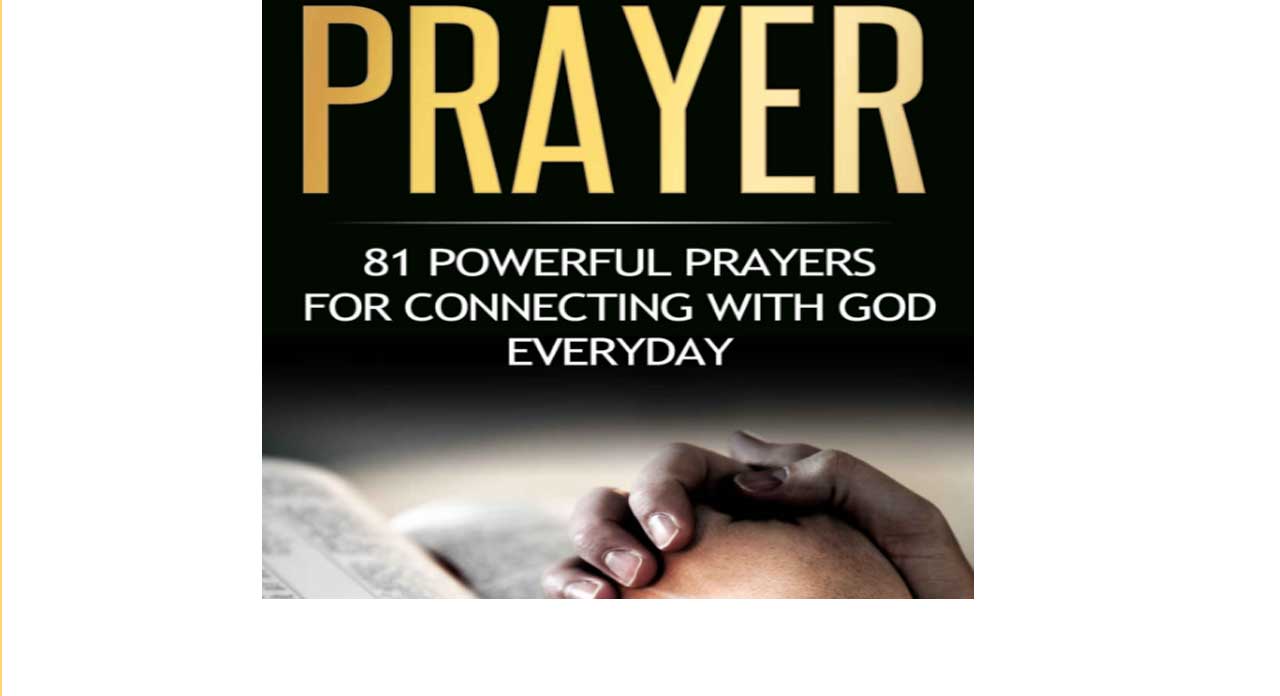 81 Powerful Prayers for Connecting with God Every Day